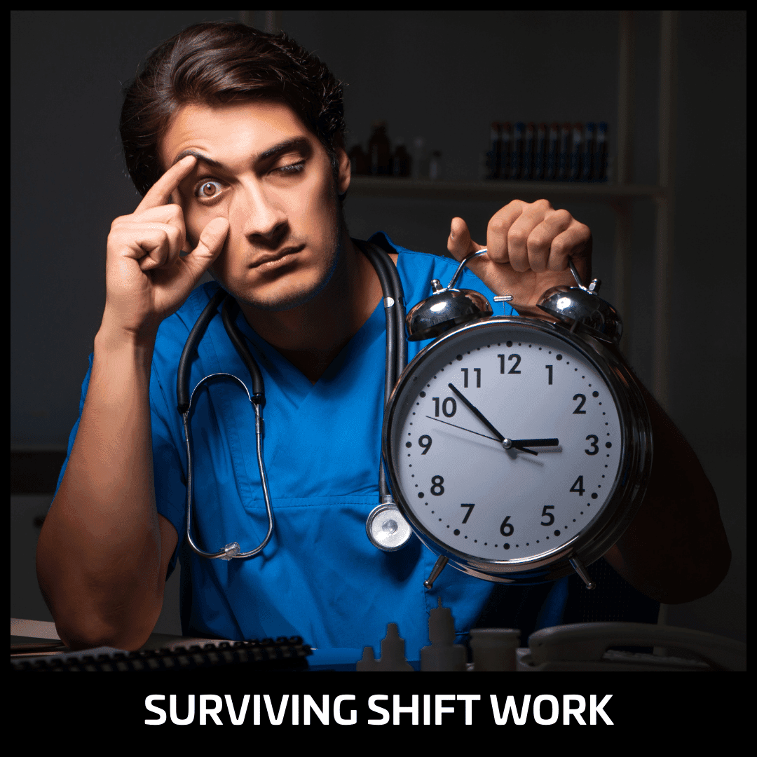 The Ultimate Guide To Surviving Shift Work.